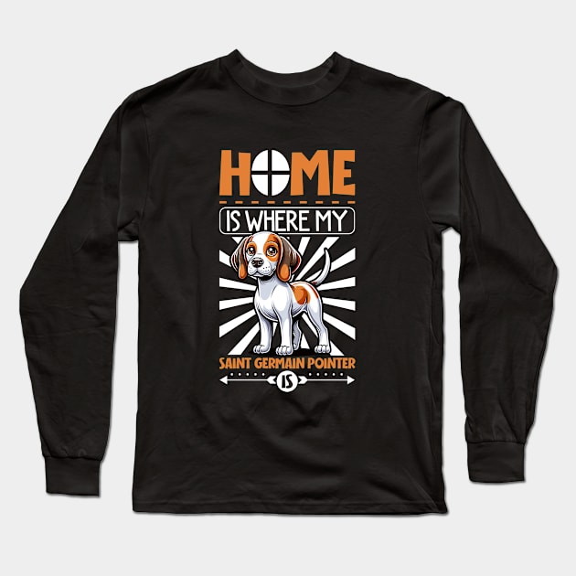 Home is with my Braque Saint-Germain Long Sleeve T-Shirt by Modern Medieval Design